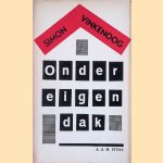 Onder (eigen) dak: gedichten
Simon Vinkenoog
€ 6,00 Onder (eigen) dak: gedichten
Simon Vinkenoog
€ 6,00