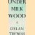 Under Milk Wood. A Play for Voices door Dylan Thomas