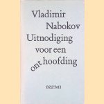 Uitnodiging voor een onthoofding
Vladimir Nabokov
€ 8,00