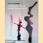 Jan Verschoor. Beeldhouwer van de onderkoelde perfectie
Adri Colpaart e.a.
€ 10,00 Jan Verschoor. Beeldhouwer van de onderkoelde perfectie
Adri Colpaart e.a.
€ 10,00