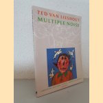 Multiple noise *GESIGNEERD met kleine pentekening*
Ted van Lieshout
€ 25,00 Multiple noise *GESIGNEERD met kleine pentekening*
Ted van Lieshout
€ 25,00