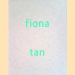 Fiona Tan: Akte 1
Els Hoek e.a.
€ 10,00 Fiona Tan: Akte 1
Els Hoek e.a.
€ 10,00