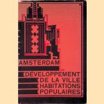 Amsterdam: développement de la ville habitations populaires
Various
€ 10,00 Amsterdam: développement de la ville habitations populaires
Various
€ 10,00
