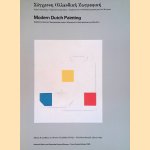Modern Dutch Painting: Realistic Tendencies; The Expressionistic in Dutch Painting; Abstraction in Dutch Painting Since Mondrian door Edy de Wilde