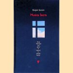 Musica Sacra: Zeven reportages over geloof en ongeloof in gewijde muziek *met GESIGNEERDE brief*
Kasper Jansen
€ 10,00 Musica Sacra: Zeven reportages over geloof en ongeloof in gewijde muziek *met GESIGNEERDE brief*
Kasper Jansen
€ 10,00