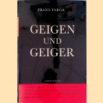 Geigen und Geiger
Franz Farga
€ 10,00