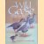 Wild Geese of the World: their life history and ecology
Myrfyn Owen
€ 12,50 Wild Geese of the World: their life history and ecology
Myrfyn Owen
€ 12,50