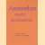 Amsterdam maakt geschiedenis / 50 jaar op zoek naar de genius loci door Vincent van Rossem e.a.