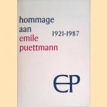 Hommage aan Emile Puettmann 1921-1987
diverse auteurs
€ 10,00 Hommage aan Emile Puettmann 1921-1987
diverse auteurs
€ 10,00