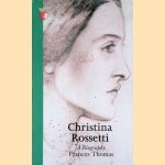 Christina Rossetti: a Biography
Frances Thomas
€ 10,00 Christina Rossetti: a Biography
Frances Thomas
€ 10,00