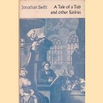 A Tale of a Tub and Other Satires
Jonathan Swift
€ 10,00