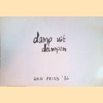 Damp uit dampen *GESIGNEERD*
Erik Prins
€ 30,00 Damp uit dampen *GESIGNEERD*
Erik Prins
€ 30,00