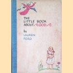 The Little Book about God
Lauren Ford
€ 8,00 The Little Book about God
Lauren Ford
€ 8,00