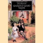 Ghastly Good Taste Or, a Depressing Story of the Rise and Fall of English Architecture
John Betjeman
€ 8,00 Ghastly Good Taste Or, a Depressing Story of the Rise and Fall of English Architecture
John Betjeman
€ 8,00