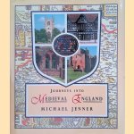 Journeys into Medieval England
Michael Jenner
€ 10.00