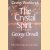The Crystal Spirit: A Study of George Orwell door George Woodcock