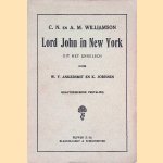 Lord John in New York
C.N. Williamson e.a.
€ 12,50 Lord John in New York
C.N. Williamson e.a.
€ 12,50