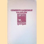 Gemeente-Gasbedrijf Haarlem 1903-1928
J.A.A. Ochtman
€ 45,00 Gemeente-Gasbedrijf Haarlem 1903-1928
J.A.A. Ochtman
€ 45,00