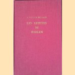 Les artistes de Harlem. Notices historiques avec un précis sur la gilde de St. Luc
A.v.d.Pz. Willigen
€ 45,00