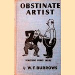 Obstinate Artist
W.F. Burrows
€ 8,00 Obstinate Artist
W.F. Burrows
€ 8,00