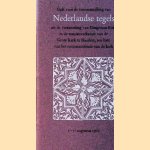 Gids voor de tentoonstelling Nederlandse Tegels, uit de verzameling van Dingeman Korf
diverse auteurs
€ 7,00 Gids voor de tentoonstelling Nederlandse Tegels, uit de verzameling van Dingeman Korf
diverse auteurs
€ 7,00
