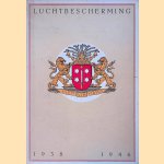 Luchtbescherming 1938-1946
diverse auteurs
€ 40,00 Luchtbescherming 1938-1946
diverse auteurs
€ 40,00