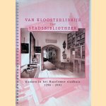 Van Kloosterlibrije tot Stadsbibliotheek. Boeken in het Haarlemse stadhuis 1296-2001
Wim Cerutti
€ 10,00 Van Kloosterlibrije tot Stadsbibliotheek. Boeken in het Haarlemse stadhuis 1296-2001
Wim Cerutti
€ 10,00