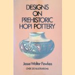 Designs On Prehistoric Hopi Pottery
Jesse Walter Fewkes
€ 9,00 Designs On Prehistoric Hopi Pottery
Jesse Walter Fewkes
€ 9,00