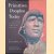 Primitive Peoples Today: A Uniquely Revealing Account of Life Outside Civilization door Jr. Weyer