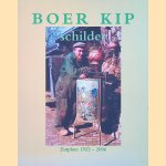 Boer Kip, schilder. Zutphen 1925-2006
Geert Bors e.a.
€ 8,00 Boer Kip, schilder. Zutphen 1925-2006
Geert Bors e.a.
€ 8,00