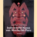 Indianische Kunst von Mexiko bis Peru
Lajos Boglár e.a.
€ 8,00 Indianische Kunst von Mexiko bis Peru
Lajos Boglár e.a.
€ 8,00