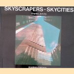 Skyscrapers-Skyprickers-Skycities
Charles Jencks
€ 10,00 Skyscrapers-Skyprickers-Skycities
Charles Jencks
€ 10,00