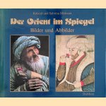 Der Orient im Spiegel. Bilder und Abbilder
Roland Michaud e.a.
€ 10,00 Der Orient im Spiegel. Bilder und Abbilder
Roland Michaud e.a.
€ 10,00