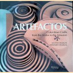Artefactos: Colombian Crafts from the Andes to the Amazon
Liliana Villegas e.a.
€ 8,00 Artefactos: Colombian Crafts from the Andes to the Amazon
Liliana Villegas e.a.
€ 8,00