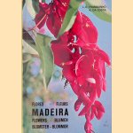 Madeira. Plants and Flowers / Pflanzen Und Blumen / Plantes et fleurs
António da Costa e.a.
€ 8,00