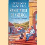 Sweet Waist of America: Journeys Around Guatemala
Anthony Daniels
€ 8,00 Sweet Waist of America: Journeys Around Guatemala
Anthony Daniels
€ 8,00