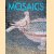 Mosaics
Carlo - a.o. Berletti
€ 15,00 Mosaics
Carlo - a.o. Berletti
€ 15,00