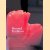 Beyond Tradition: Contemporary Indian Art and Its Evolution
Lois Essary Jacka
€ 10,00 Beyond Tradition: Contemporary Indian Art and Its Evolution
Lois Essary Jacka
€ 10,00