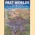Past Worlds: The Times Atlas of Archaeology door Elisabeth Wyse e.a.