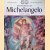 Masterpieces By Michelangelo door John Canaday