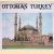 Ottoman Turkey: Islamic Architecture
Godfrey Goodwin
€ 8,00