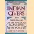 Indian Givers: How the Indians of the Americas Transformed the World door Jack Weatherford