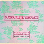 Natuurlijk verpakt: cadeaupapier met bijpassende labels. 4 dessins, 12 vel, formaat 50 x 75 cm
Anthony Verebes
€ 10,00 Natuurlijk verpakt: cadeaupapier met bijpassende labels. 4 dessins, 12 vel, formaat 50 x 75 cm
Anthony Verebes
€ 10,00