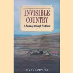 Invisible Country: A Journey Through Scotland
James Campbell
€ 10,00 Invisible Country: A Journey Through Scotland
James Campbell
€ 10,00