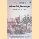 Spanish Journeys. A Portrait of Spain
Adam Hopkins
€ 6,50 Spanish Journeys. A Portrait of Spain
Adam Hopkins
€ 6,50