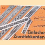 Beyers Handarbeitsvorlagen für Schule und Haus. Nr. 57: Einfache Zierstichkanten
Various
€ 12,50 Beyers Handarbeitsvorlagen für Schule und Haus. Nr. 57: Einfache Zierstichkanten
Various
€ 12,50