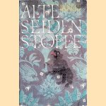 Alte Seidenstoffe. Ein Handbuch für Sammler und Liebhaber
Heinrich J. Schmidt
€ 10,00 Alte Seidenstoffe. Ein Handbuch für Sammler und Liebhaber
Heinrich J. Schmidt
€ 10,00