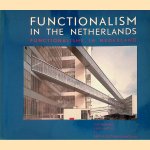 Functionalism in the Netherlands / Functionalisme in Nederland
Jan Derwig e.a.
€ 8,00 Functionalism in the Netherlands / Functionalisme in Nederland
Jan Derwig e.a.
€ 8,00