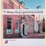 'T Wees Huys gerestaureerd: Kunst, cultuur en wonen in een bijzonder monument
Hans Ouwerkerk
€ 8,00 'T Wees Huys gerestaureerd: Kunst, cultuur en wonen in een bijzonder monument
Hans Ouwerkerk
€ 8,00