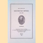 Het leven van Doctor van Hengel (1811-1892) door Joop Reinboud